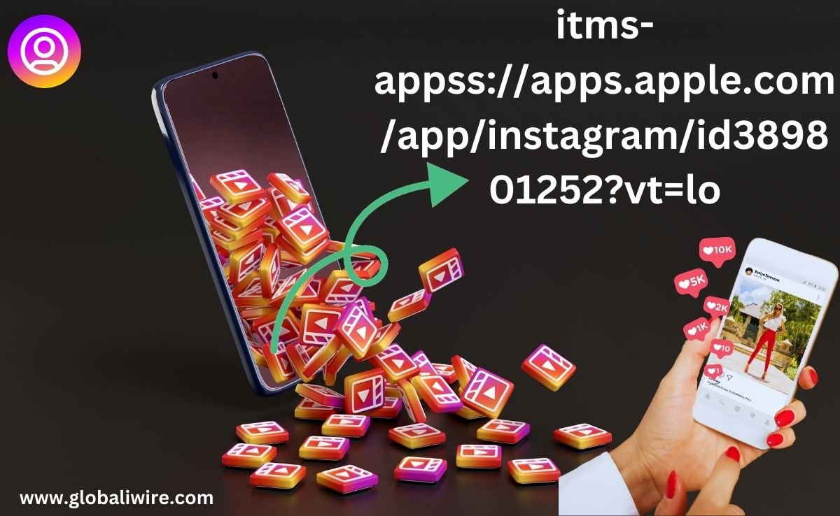 Let’s Navigate the itms-appss://apps.apple.com/app/instagram/id389801252?vt=lo